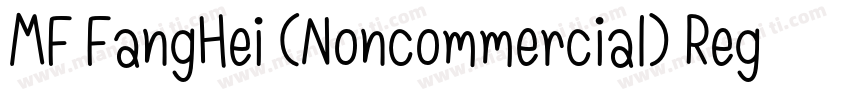 MF FangHei (Noncommercial) Regular字体转换